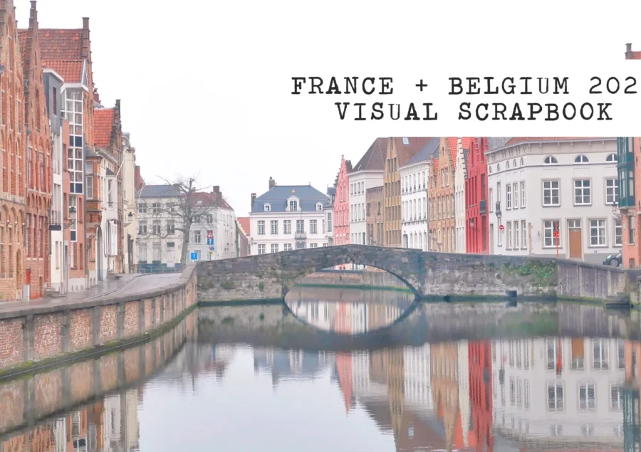 france and belgium 2020 visual scrapbook